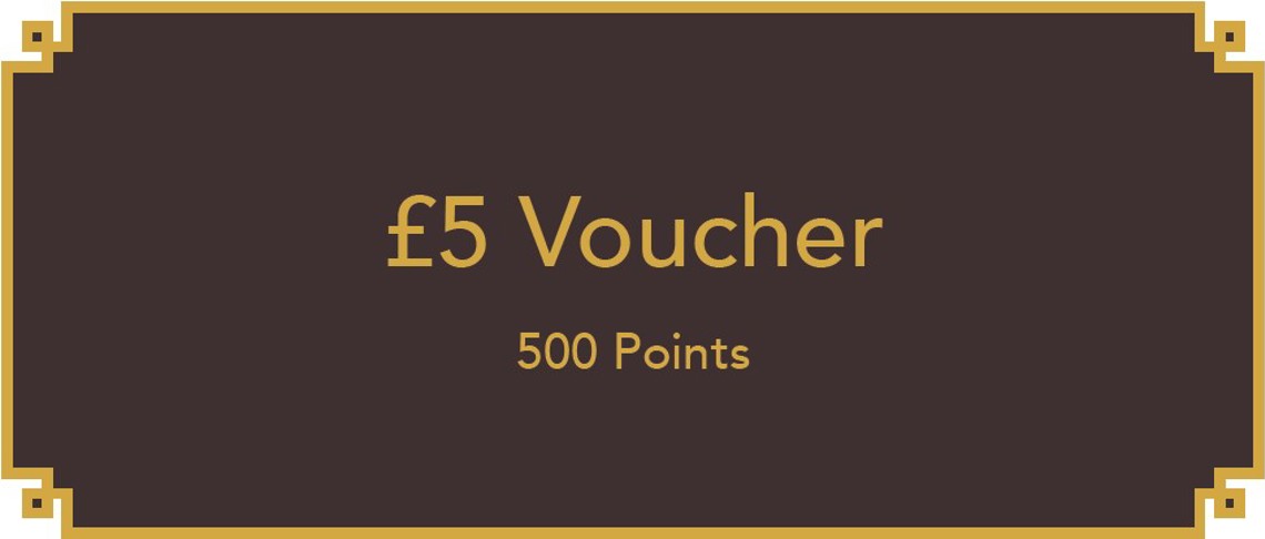 £5 Voucher - 500 Points