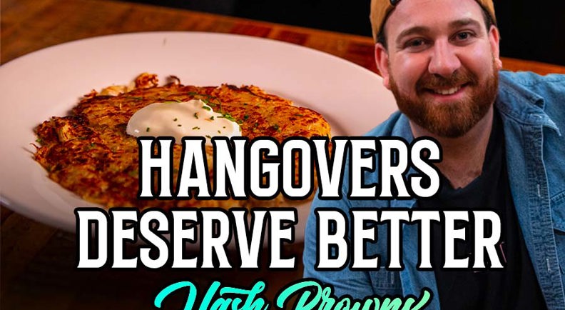 Hangovers Deserve Better: Hash Browns